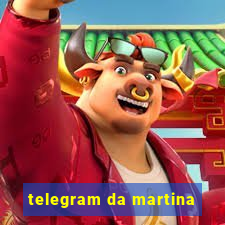 telegram da martina